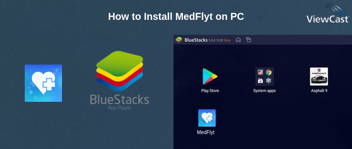 How to Install MedFlyt on PC How to Install MedFlyt on PC