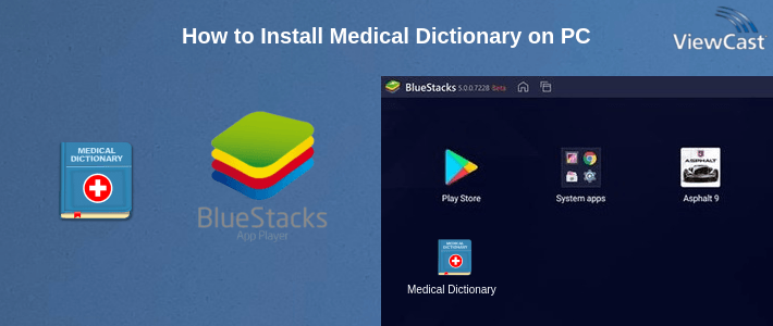 How to Install Medical Dictionary on PC