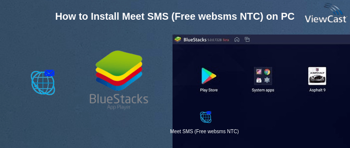 How to Install Meet SMS (Free websms NTC) on PC