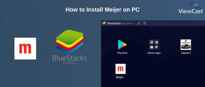 How to Install Meijer on PC How to Install Meijer on PC