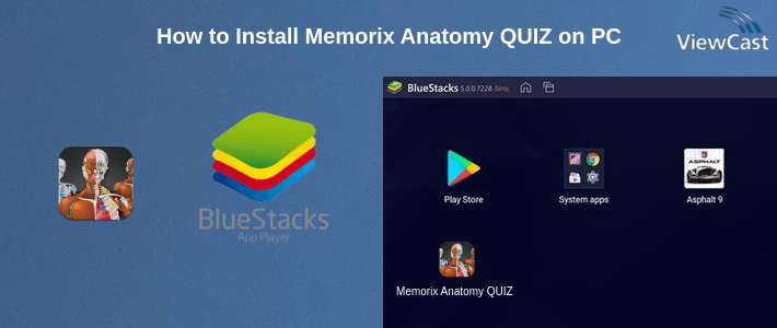 How to Install Memorix Anatomy QUIZ on PC How to Install Memorix Anatomy QUIZ on PC