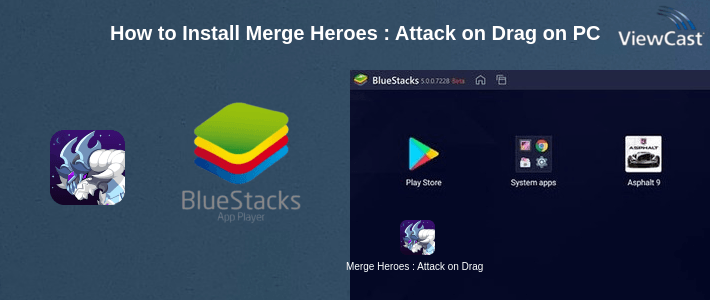 How to Install Merge Heroes : Attack on Dragons! on PC How to Install Merge Heroes : Attack on Dragons! on PC