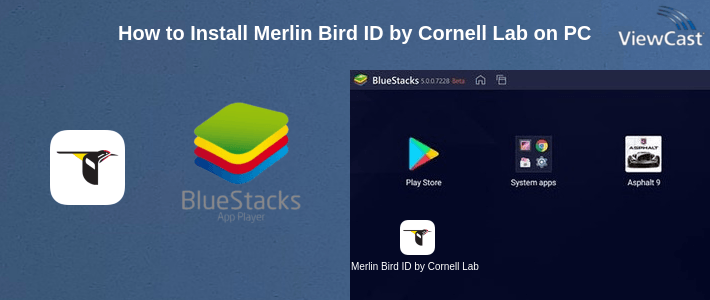How to Install Merlin Bird ID by Cornell Lab of Ornithology on PC