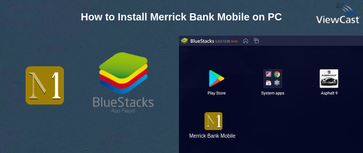 How to Install Merrick Bank Mobile on PC