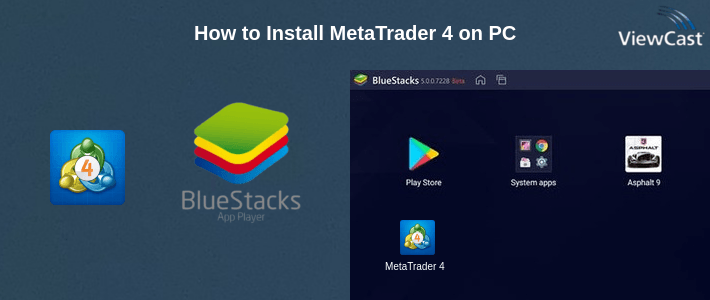 How to Install MetaTrader 4 on PC