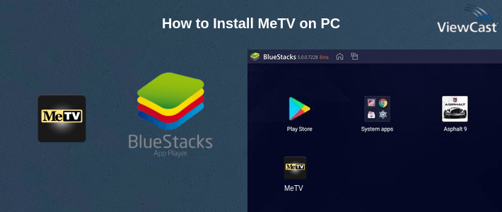 How to Install MeTV on PC