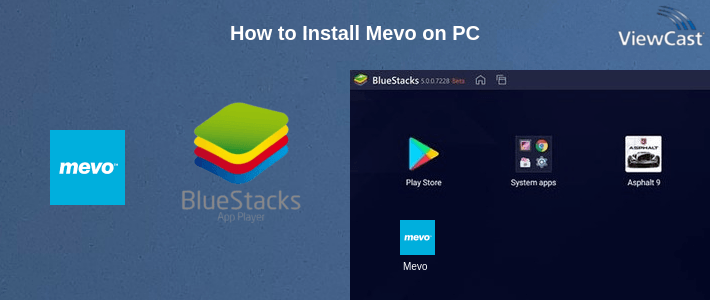 How to Install Mevo on PC How to Install Mevo on PC