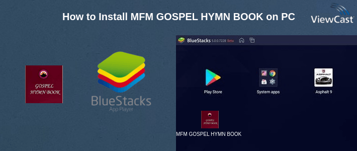 How to Install MFM GOSPEL HYMN BOOK on PC How to Install MFM GOSPEL HYMN BOOK on PC