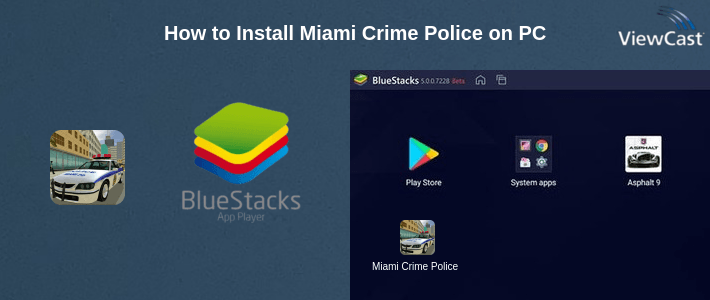 How to Install Miami Crime Police on PC How to Install Miami Crime Police on PC