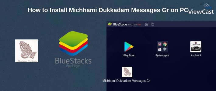 How to Install Michhami Dukkadam Messages Greeting Cards & Wishes on PC