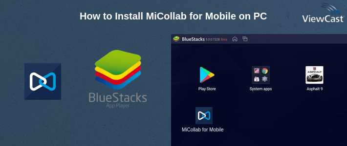 How to Install MiCollab for Mobile on PC