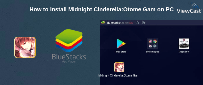 How to Install Midnight Cinderella:Otome Game on PC
