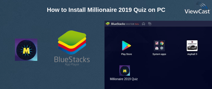 How to Install Millionaire 2019 Quiz on PC