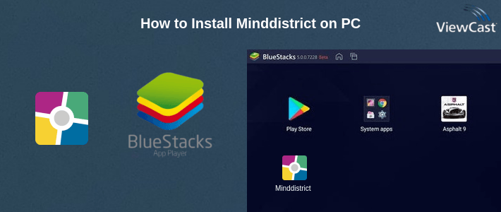 How to Install Minddistrict on PC