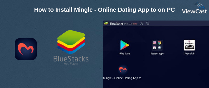 How to Install Mingle - Online Dating App to Chat & Meet People on PC How to Install Mingle - Online Dating App to Chat & Meet People on PC