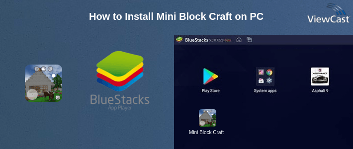 How to Install Mini Block Craft on PC How to Install Mini Block Craft on PC