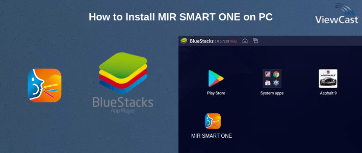 How to Install MIR SMART ONE on PC How to Install MIR SMART ONE on PC