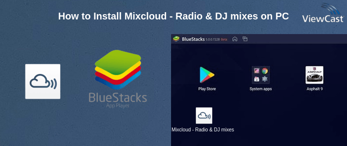 How to Install Mixcloud - Radio & DJ mixes on PC How to Install Mixcloud - Radio & DJ mixes on PC