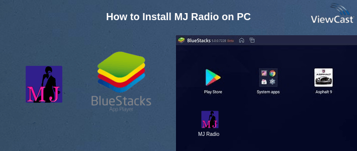 How to Install MJ Radio on PC How to Install MJ Radio on PC