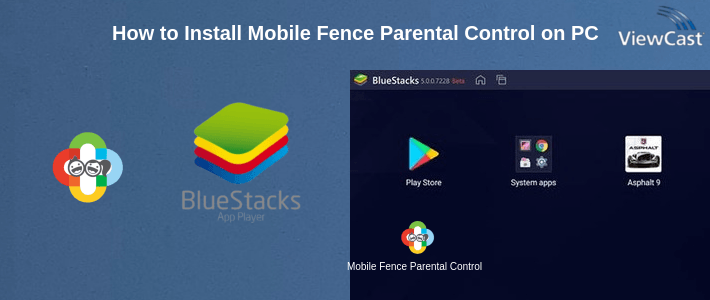 How to Install Mobile Fence Parental Control on PC