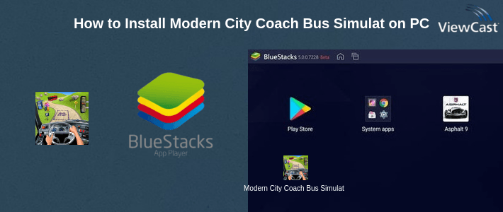 How to Install Modern City Coach Bus Simulator: Bus Driving Games on PC How to Install Modern City Coach Bus Simulator: Bus Driving Games on PC
