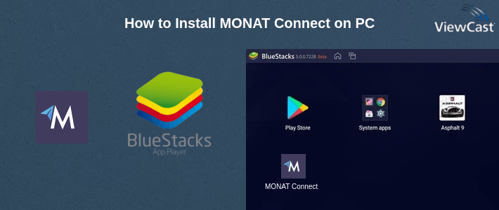 How to Install MONAT Connect on PC
