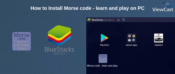 How to Install Morse code - learn and play on PC How to Install Morse code - learn and play on PC