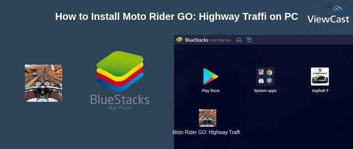 How to Install Moto Rider GO: Highway Traffic on PC How to Install Moto Rider GO: Highway Traffic on PC