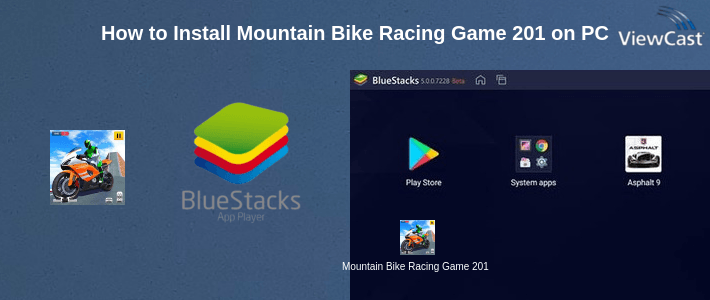 How to Install Mountain Bike Racing Game 2019 on PC