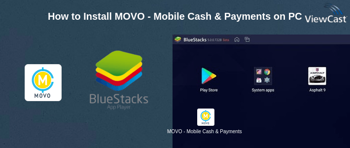How to Install MOVO - Mobile Cash & Payments on PC