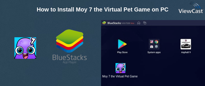 How to Install Moy 7 the Virtual Pet Game on PC How to Install Moy 7 the Virtual Pet Game on PC