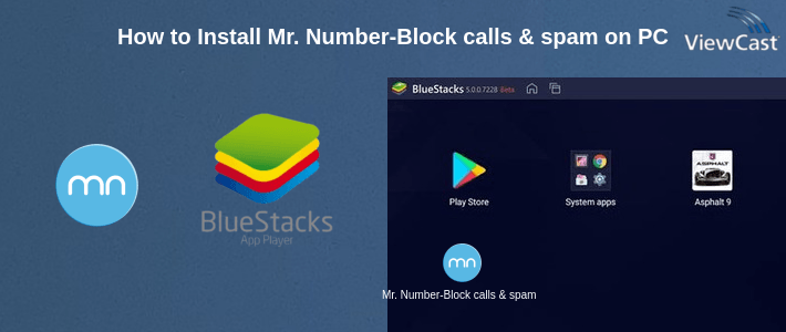 How to Install Mr. Number-Block calls & spam on PC