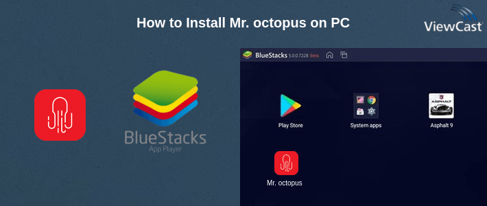 How to Install Mr. octopus on PC How to Install Mr. octopus on PC