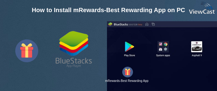 How to Install mRewards-Best Rewarding App on PC How to Install mRewards-Best Rewarding App on PC