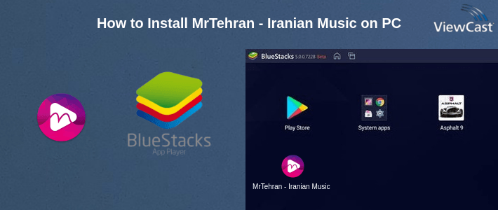 How to Install MrTehran - Iranian Music on PC How to Install MrTehran - Iranian Music on PC