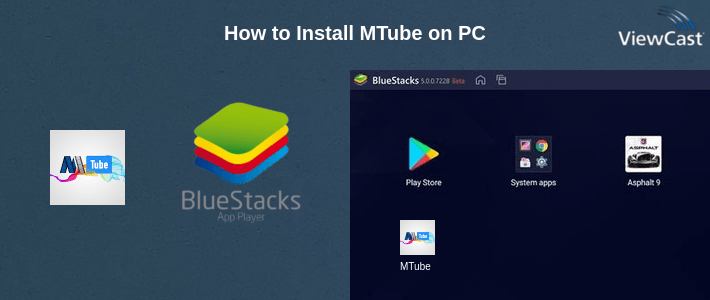 How to Install MTube on PC How to Install MTube on PC