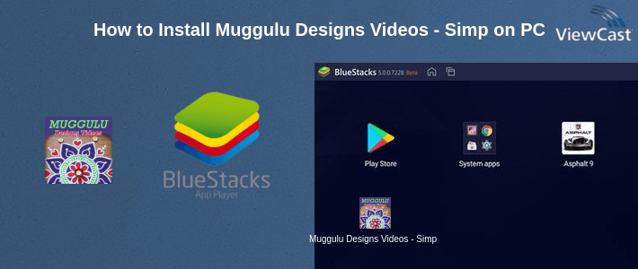 How to Install Muggulu Designs Videos - Simple Mugulu Rangoli on PC