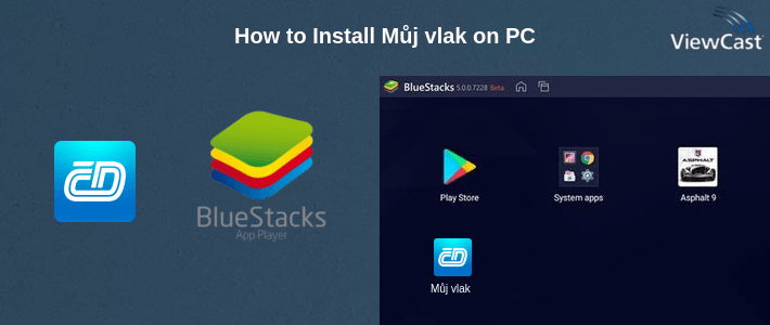 How to Install Můj vlak on PC