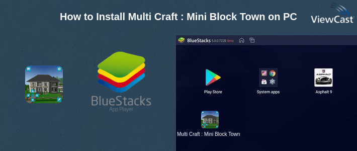 How to Install Multi Craft : Mini Block Town on PC