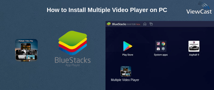 How to Install Multiple Video Player on PC How to Install Multiple Video Player on PC