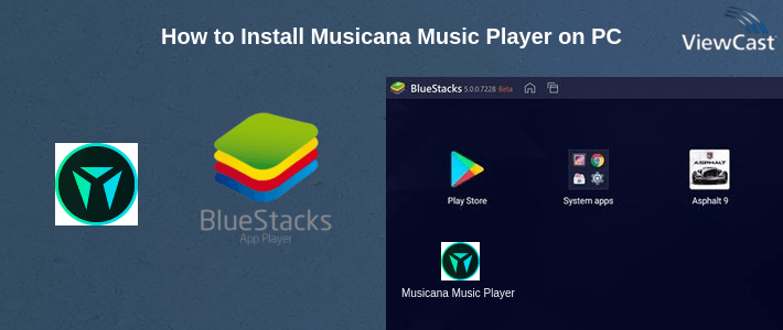 How to Install Musicana Music Player on PC How to Install Musicana Music Player on PC