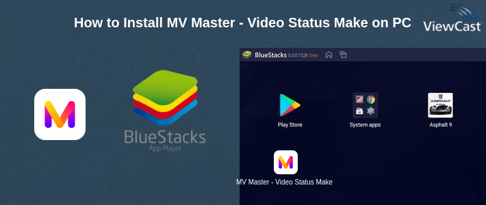 How to Install MV Master - Video Status Maker on PC