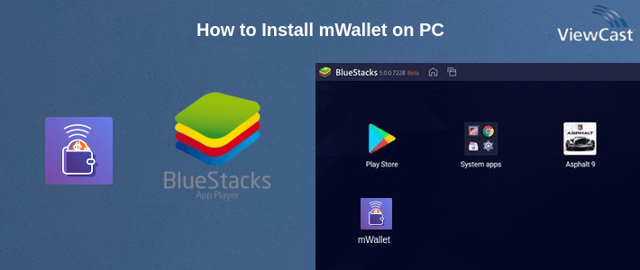 How to Install mWallet on PC How to Install mWallet on PC