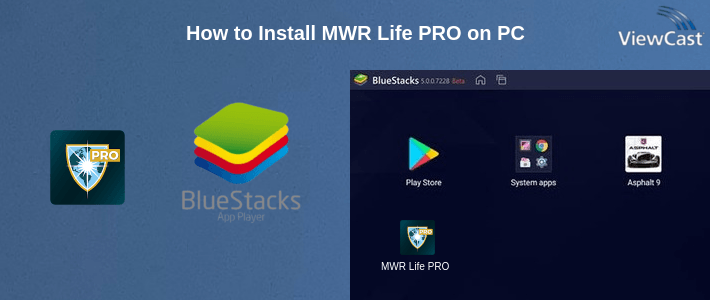 How to Install MWR Life PRO on PC