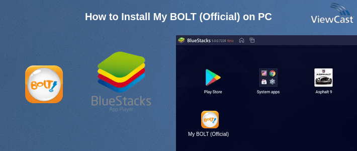 How to Install My BOLT (Official) on PC How to Install My BOLT (Official) on PC