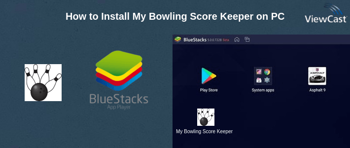 How to Install My Bowling Score Keeper on PC