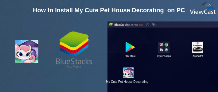 How to Install My Cute Pet House Decorating Games on PC