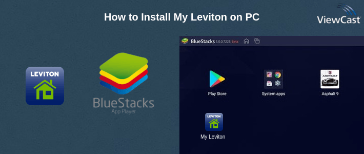 How to Install My Leviton on PC