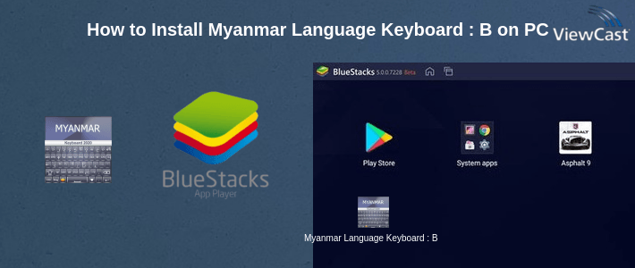 How to Install Myanmar Language Keyboard : Burmese Keyboard on PC How to Install Myanmar Language Keyboard : Burmese Keyboard on PC