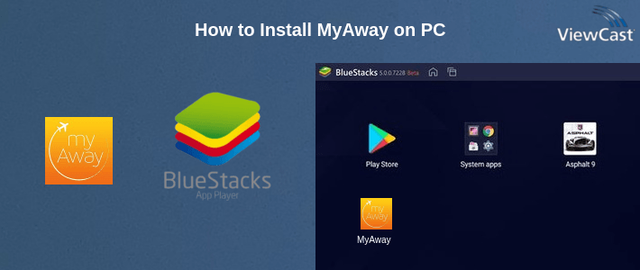 How to Install MyAway on PC